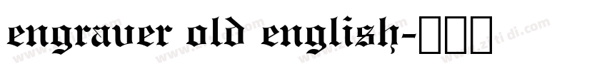 engraver old english字体转换